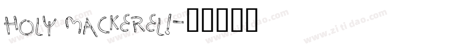 Holy Mackerel!字体转换